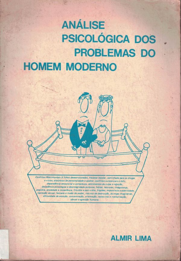 Análise Psicológica dos Problemas do Homem Moderno